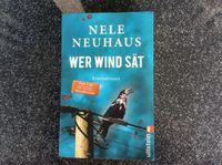 Buch Nele Neuhaus Wer Wind säht Kriminalroman Niedersachsen - Braunschweig Vorschau