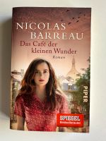 Das Cafe der kleinen Wunder von Nicolas Barreau - Roman Mülheim - Köln Flittard Vorschau