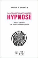 Das große Handbuch der Hypnose - Theorie und Praxis der Fremd- un Baden-Württemberg - Uhldingen-Mühlhofen Vorschau