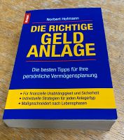 Die richtige GELD ANLAGE - die besten Tipps - HOFMANN, Norbert Lindenthal - Köln Sülz Vorschau