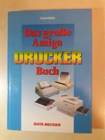 Das große Amiga Drucker Buch Ockenfelds Commodore Data Becker Nordrhein-Westfalen - Krefeld Vorschau