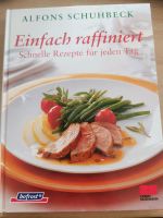 Buch Alfons Schuhbeck Einfach raffiniert Bayern - Bissingen Vorschau