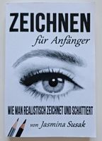 Zeichnen für Anfänger Buch Jasmina Susak Rheinland-Pfalz - Wittgert Vorschau