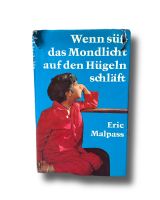 Eric Malpass - Wenn süß das Mondlicht auf den Hügeln schläft Hessen - Friedberg (Hessen) Vorschau