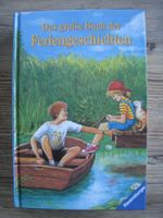 Das große Buch der Feriengeschichten - gebundene Ausgabe Rheinland-Pfalz - Schalkenbach Vorschau