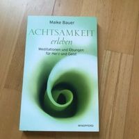 Achtsamkeit mit Übungen & Meditation für Herz & Geist / M.Bauer Nordrhein-Westfalen - Hattingen Vorschau