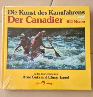 Die Kunst des Kanufahrens Der Canadier Arno Gatz & Elmar Engel Schwerin - Friedrichsthal Vorschau