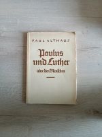 Paulus und Luther über den Menschen, Paul Althaus Baden-Württemberg - Mühlacker Vorschau