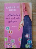 Kerstin Gier In Wahrheit wird viel mehr gelogen  Buch  Roman Hessen - Linsengericht Vorschau