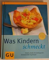 Kochbuch v. GU - Was Kindern schmeckt - wie NEU Nordrhein-Westfalen - Troisdorf Vorschau