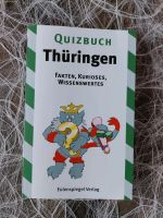 Quizbuch Thüringen Fakten, Kurioses, Wissenswertes  Eulenspiegel Thüringen - Jena Vorschau