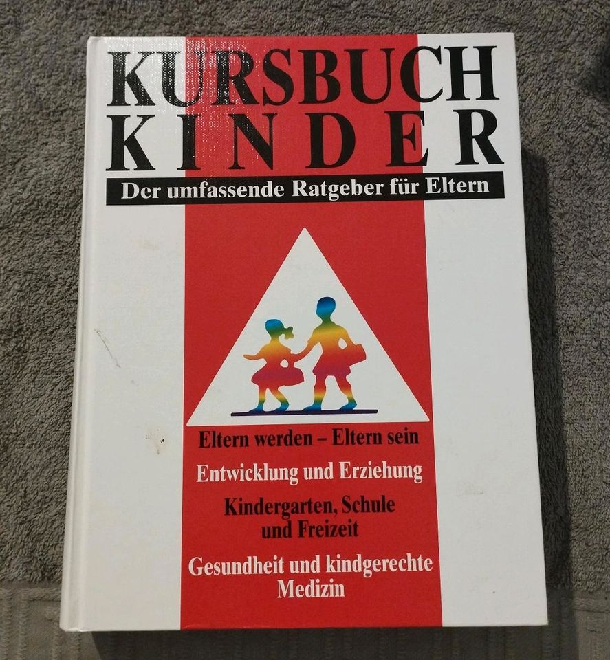 Kursbuch Kinder / der umfassende Ratgeber für eltern in Hoya