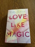 Kelly Siskind - Love Like Magic Bayern - Erlenbach am Main  Vorschau