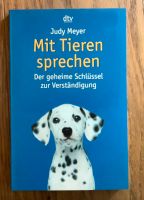 Judy Meyer „Mit Tieren sprechen“ Der geheime Schlüssel zur Verst. Schleswig-Holstein - Kaltenkirchen Vorschau