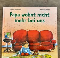 „Papa wohnt nicht mehr bei uns“, Kinderbuch Scheidung Trennung Mülheim - Köln Stammheim Vorschau