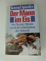 Buch = Der Mann im Eis Mumie Ötztal Steinzeit Alpen Niedersachsen - Blomberg Vorschau