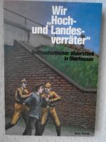 Wir "Hoch- und Landesverräter" Antifaschistischer Widerstand... Nordrhein-Westfalen - Borken Vorschau