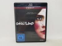 Ghostland Uncut / Bluray Dortmund - Lütgendortmund Vorschau