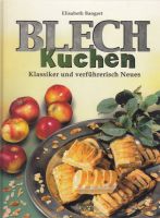 Elisabeth Bangert Blechkuchen Klassiker und verführerisch Neues Nordrhein-Westfalen - Kleve Vorschau