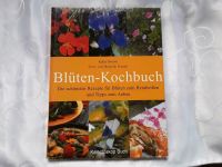 Blüten  - Kochbuch/ Die schönsten Rezepte für Blüten Rheinland-Pfalz - Lambrecht (Pfalz) Vorschau