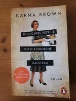 Todsichere Rezepte für die moderne Hausfrau - Karma Brown Berlin - Lichtenberg Vorschau