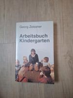 Arbeitsbuch Kindergarten, Georg Zeissner Rheinland-Pfalz - Lonsheim Vorschau