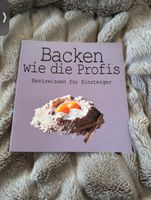 Backbuch backen wie die profis Hessen - Neu-Eichenberg Vorschau