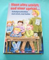 Buch Wenn alles schläft und einer spricht - Schulgeschichten neu Baden-Württemberg - Bühlertal Vorschau