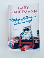 Buch Plötzlich Millionärin - nichts wie weg Gaby Hauptmann Niedersachsen - Salzgitter Vorschau