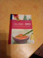 Ein,zwei- Brei einfache Rezepte x mal variiert Sachsen-Anhalt - Köthen (Anhalt) Vorschau