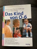 Das Kind von 0 - 6 Theodor Hellbrügge Rheinland-Pfalz - Rheinbreitbach Vorschau