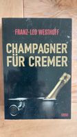 Champagner für Cremer von Franz-Leo Westhoff Bad Doberan - Landkreis - Kühlungsborn Vorschau