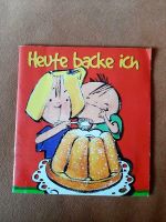 Heute backe ich - Backbuch für Kinder Nordrhein-Westfalen - Xanten Vorschau