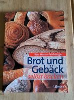 Brot und Gebäck selbst backen, Rosi Harter-Feichtinger Bayern - Peißenberg Vorschau