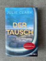 Julie Clark - Der Tausch, Paperback, Roman Hessen - Gründau Vorschau