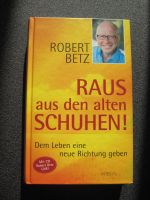 Spirituelle Bücher  Betz "Raus aus den alten Schuhen" ....Heilung Bayern - Augsburg Vorschau