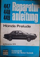 Reparaturanleitung 447°448°449 °°° HONDA PRELUDE ab Baujahr 1978 Brandenburg - Blankenfelde-Mahlow Vorschau