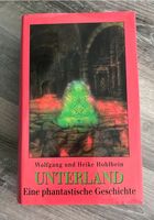 Hardcover Buch „Unterland“ von Wolfgang und Heike Hohlbein Niedersachsen - Aurich Vorschau