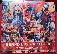 +Pop Art Dauerkalender Rottweil/Bernd Luz/Fasnet+ Baden-Württemberg - Nürtingen Vorschau