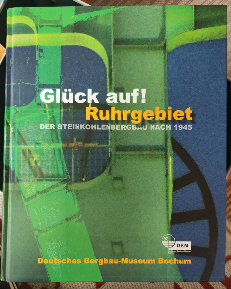 Buch - Glück auf! Ruhrgebiet - Bergbaumuseum Bochum Neu in Witten