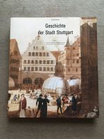 Geschichte der Stadt Stuttgart, neuwertig Baden-Württemberg - Aalen Vorschau
