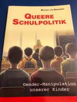 Queere Schulpolitik - Mathias von Gersdorff Bayern - Goldbach Vorschau