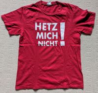 T-Shirt Hetz mich nicht 128/134 Schleswig-Holstein - Bimöhlen Vorschau
