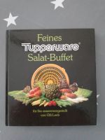 Tupperware Salat Buffet Buch Kochbuch Tupper Schleswig-Holstein - Pansdorf Vorschau