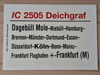 Original Zuglaufschild: IC2505 Dagebüll Mole - Frankfurt M. Niedersachsen - Seelze Vorschau