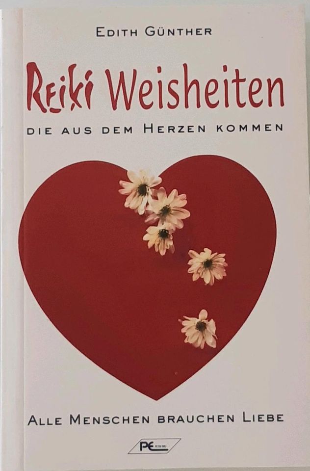 Reiki Weisheiten die aus dem Herzen kommen, Edith Günther in Ottobrunn