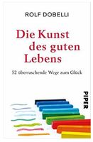 Die Kunst des guten Lebens *NEU+OVP* Rolf Dobelli Bestseller Baden-Württemberg - Ludwigsburg Vorschau