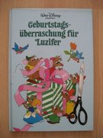 Walt Disney Buch "Geburtstagsüberraschung für Luzifer" Dresden - Innere Altstadt Vorschau