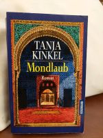 Tanja Kinkel: Mondlaub (Historischer Roman) Hessen - Gießen Vorschau