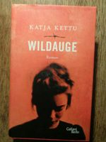Katja Kettu: Wildauge - gebundene Ausgabe ⭐NEU ungelesen⭐ Thüringen - Jena Vorschau